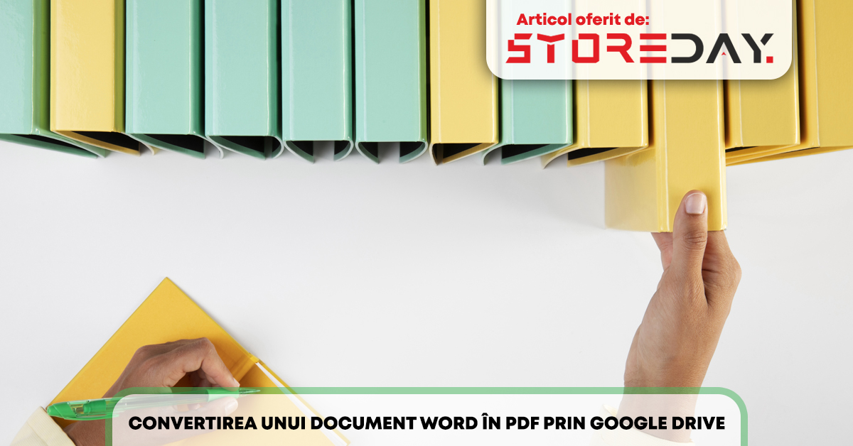 Convertirea unui document Word în PDF prin Google Drive StoreDay